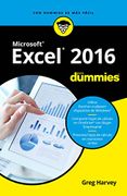 Excel 2016 Para Dummies - Greg Harvey - Para Dummies