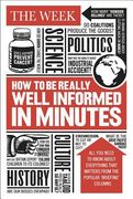 How to Be Really Well Informed in Minutes: Briefings by the Week (en Inglés)