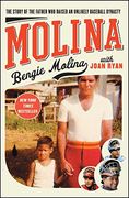 Molina: The Story of the Father Who Raised an Unlikely Baseball Dynasty (en Inglés)