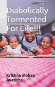 Diabolically Tormented For Life!!! (en Inglés)