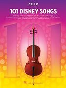 101 Disney Songs: For Cello (en Inglés)