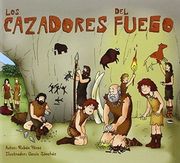 Los Cazadores de Fuego