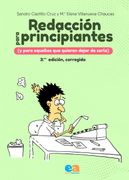 Redacción para principiantes (y para aquellos que quieren dejar de serlo)