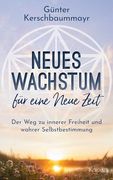 Neues Wachstum für Eine Neue Zeit