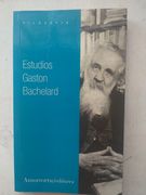 estudios: gaston bachelard