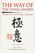 the way of the living sword,the secret teachings of yagyu munenori (en Inglés)