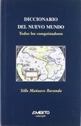 Diccionario Del Nuevo Mundo - Todos Los Conquistadores (Plus Vitae)