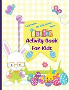 Easter Activity Book for Kids: Easy Sudoku, Mazes, and ABC Path Puzzles for Kids 5 & Up (en Inglés)