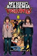 My Hero Academia: Vigilantes, Vol. 8 (en Inglés)