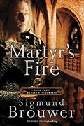 Martyr's Fire: Book 3 in the Merlin's Immortals Series (en Inglés)