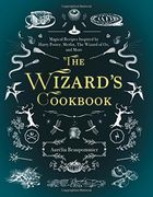 The Wizard'S Cookbook: Magical Recipes Inspired by Harry Potter, Merlin, the Wizard of oz, and More (en Inglés)