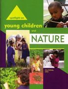 Spotlight on Young Children and Nature (en Inglés)