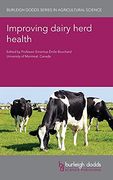 Improving Dairy Herd Health (102) (Burleigh Dodds Series in Agricultural Science) (en Inglés)