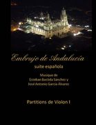 Embrujo de Andalucia - suite espanola - partitions de violon I: Esteban Bastida Sanchez y Jose Antonio Garcia Alvarez (in Spanish)