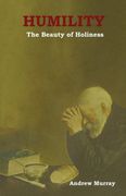 Humility: The Beauty of Holiness (en Inglés)