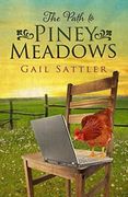 The Path to Piney Meadows (en Inglés)