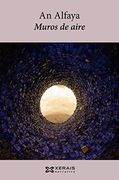 Muros De Aire (Edición Literaria - Narrativa)