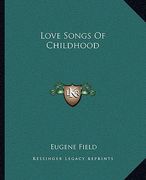 love songs of childhood