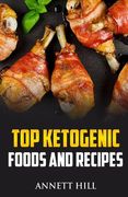 Top Ketogenic Foods and Recipes (en Inglés)