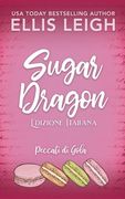 Sugar Dragon: Amori E Avventure A Kinship Cove (en Italiano)