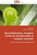 Neurodidactique, Imagerie Cerebrale Fonctionnelle Et Langues Secondes