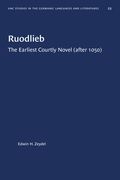 Ruodlieb: The Earliest Courtly Novel (After 1050) (en Inglés)