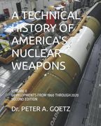 A Technical History of America's Nuclear Weapons vol. II (en Inglés)