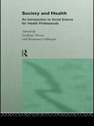 Society and Health: An Introduction to Social Science for Health Professionals (en Inglés)