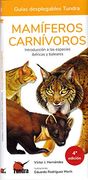 Mamíferos Carnívoros. Introducción a las Especies Ibéricas y Baleares