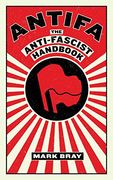 Antifa. The Antifascist Handbook (en Inglés)