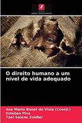 O Direito Humano a um Nível de Vida Adequado (en Portugués)