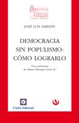 Democracia sin Populismo: Cómo Lograrlo (Biblioteca de la Libertad Formato Menor) (in Spanish)