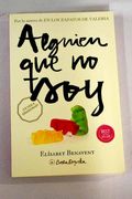 Alguien que no soy