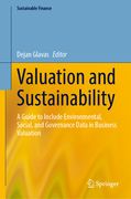 Valuation and Sustainability: A Guide to Include Environmental, Social, and Governance Data in Business Valuation (en Inglés)