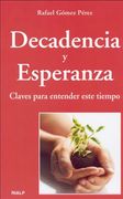 decadencia y esperanza. claves para entender este tiempo