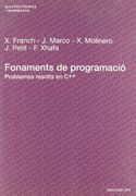 Fonaments de programació: Problemes resolts en C++ (Aula Politècnica)