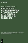 Automorphic Representations, L-Functions and Applications: Progress and Prospects (Ohio State University Mathematical Research Institute Publications, 11) (en Inglés)