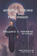 empty cities of the full moon (en Inglés)