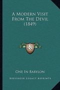 a modern visit from the devil (1849) (en Inglés)