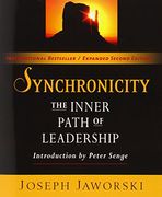 Synchronicity: The Inner Path of Leadership (en Inglés)
