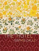 Sophie Calle the Hotel 