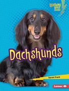 Dachshunds (Lightning Bolt Books: Who'S a Good Dog? ) (en Inglés)