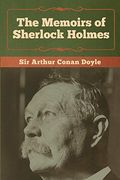 The Memoirs of Sherlock Holmes (en Inglés)