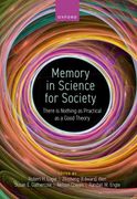 Memory in Science for Society: There is Nothing as Practical as a Good Theory (en Inglés)