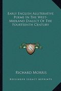 early english alliterative poems in the west-midland dialect of the fourteenth century (en Inglés)