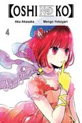 [Oshi no Ko], Vol. 4 ([Oshi no Ko], 4) (en Inglés)