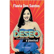 Deseo - Dos Santos Flavia - Grupo Sin Fronteras Sas