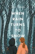 When Rain Turns to Snow (en Inglés)