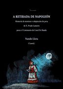 A Retirada de Napoleón: Memoria da Montaxe e Adaptación da Peza de X. Prado Lameiro (en Gallego)