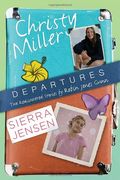 Departures: Two Rediscovered Stories (Christy Miller & Sierra Jensen) (en Inglés)